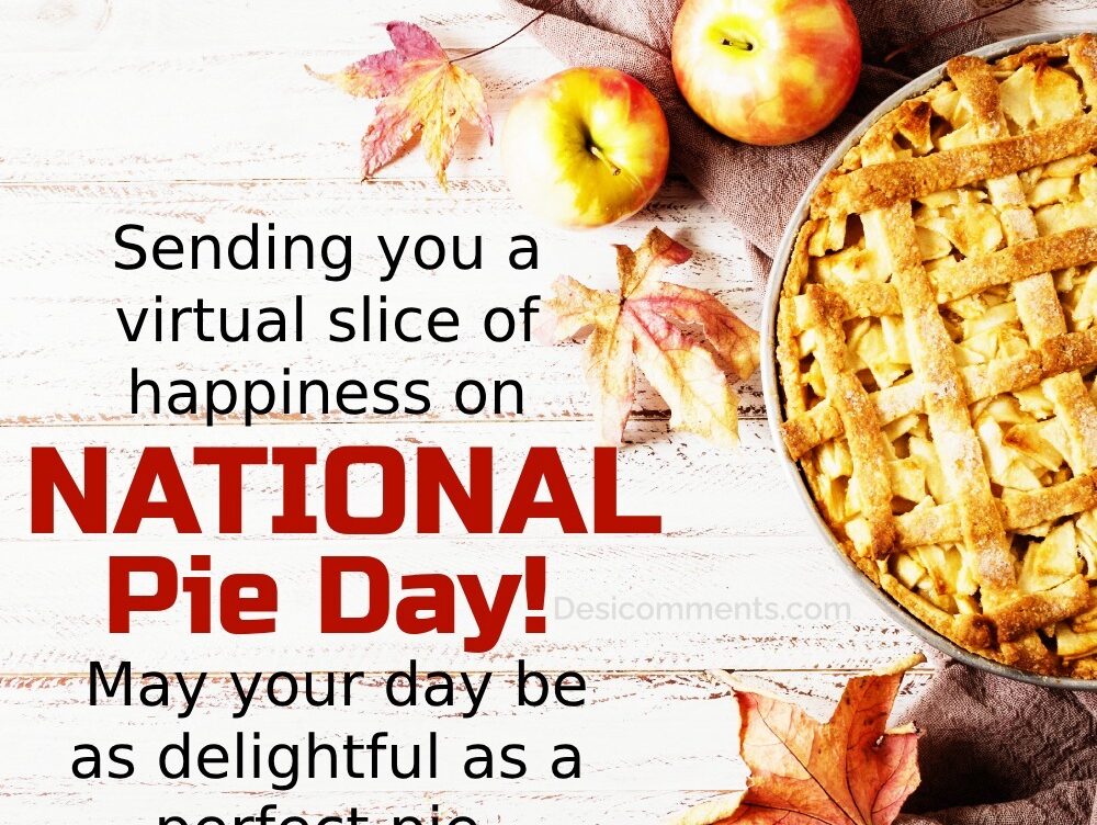 National Pie Day: A Delicious Celebration on January 23rd