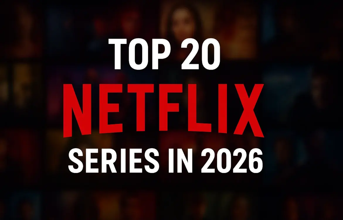 Upcoming Netflix Shows of 2026: What Viewers Can Expect