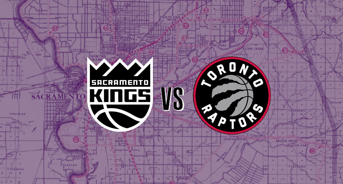 Raptors vs Kings: A Clash of Rivals in the NBA
