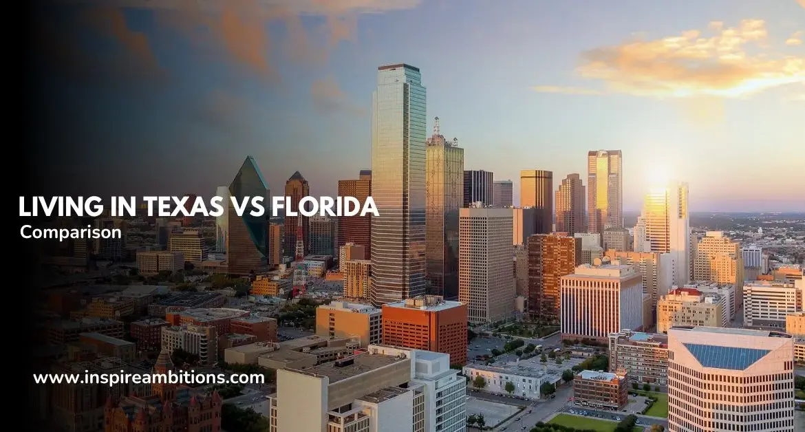 Texas vs Florida: A Comprehensive Comparison