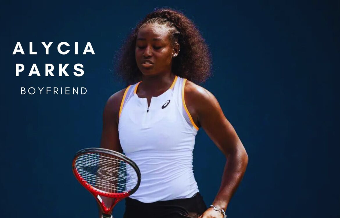 Alycia Parks: The Rising Star of Women’s Tennis