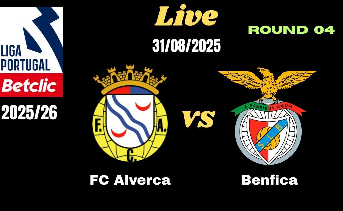 An Overview of Benfica and Futebol Clube de Alverca’s Rivalry
