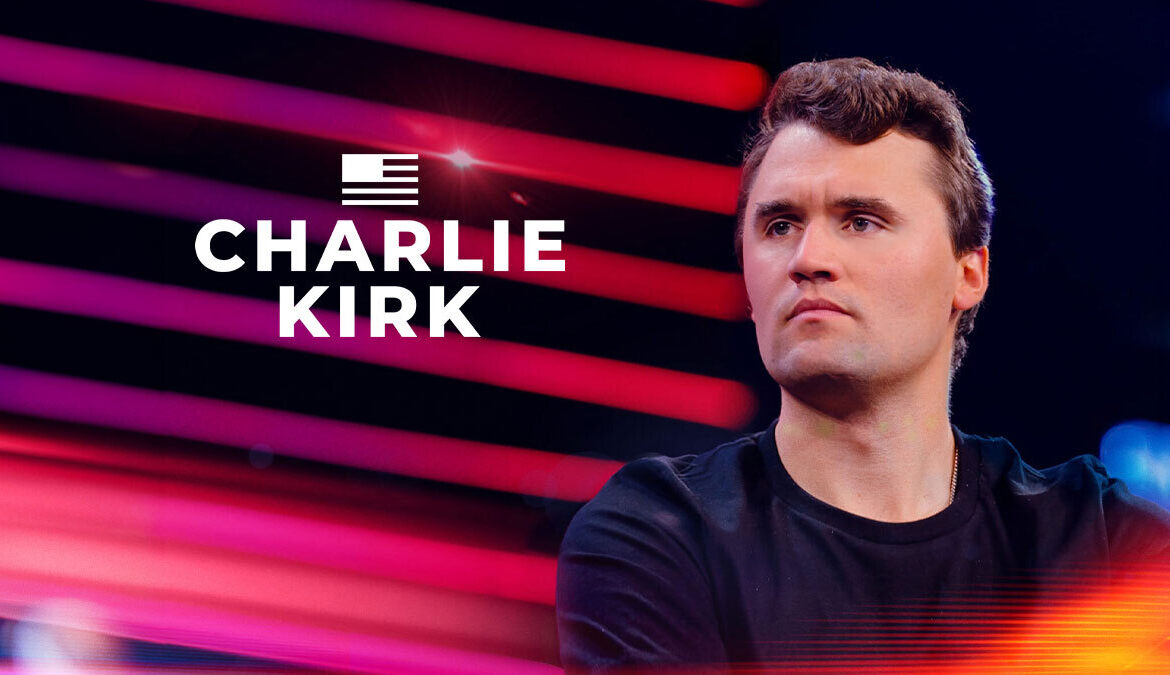 Charlie Kirk Will Continue to Shape Conservative Politics
