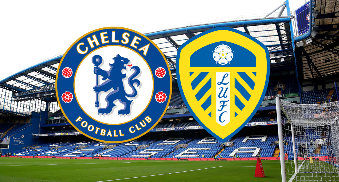 Chelsea vs Leeds United: A Thrilling Premier League Encounter
