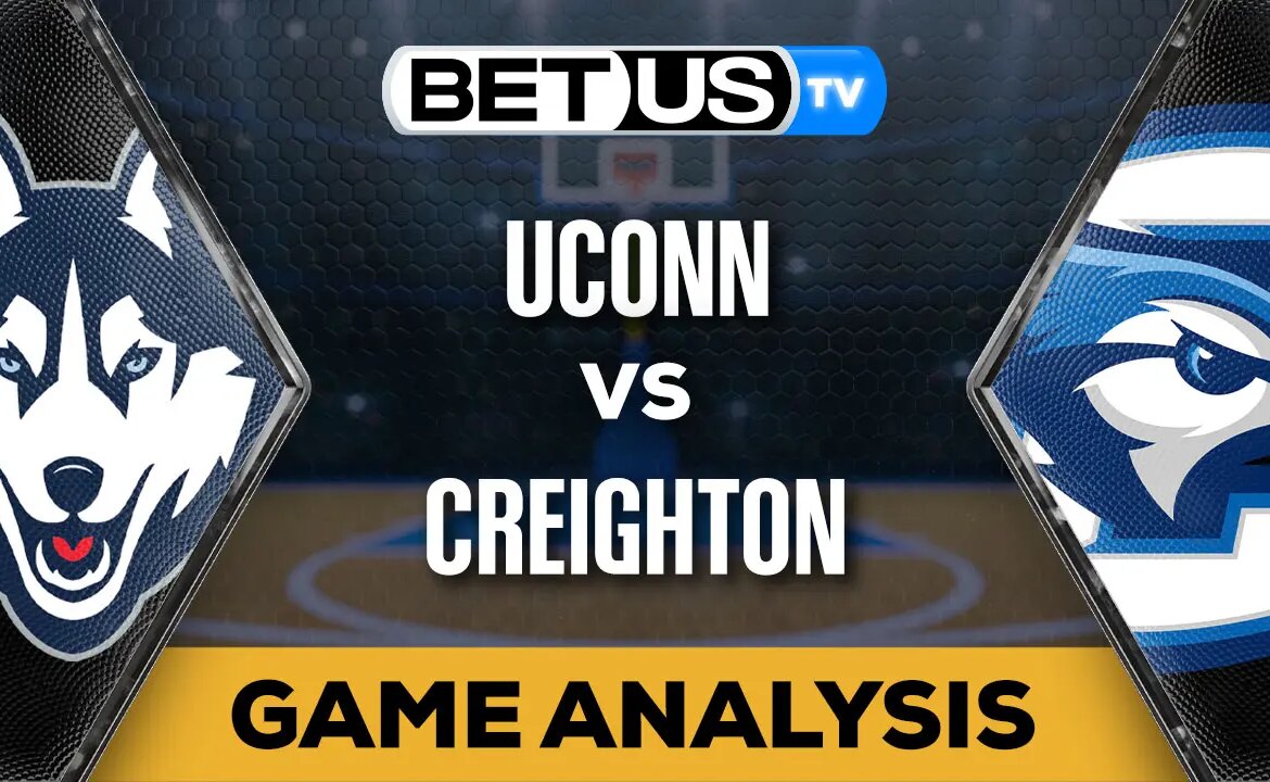 Creighton vs UConn: A Thrilling College Basketball Showdown