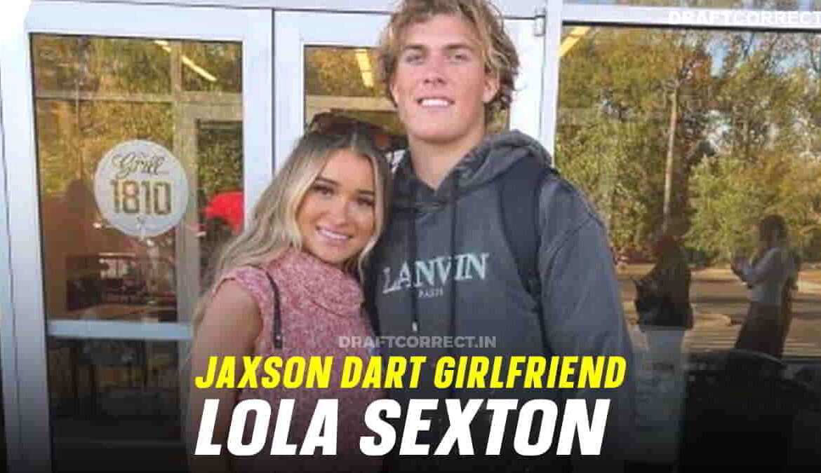 Jaxson Dart’s Girlfriend: Latest Updates and Insights