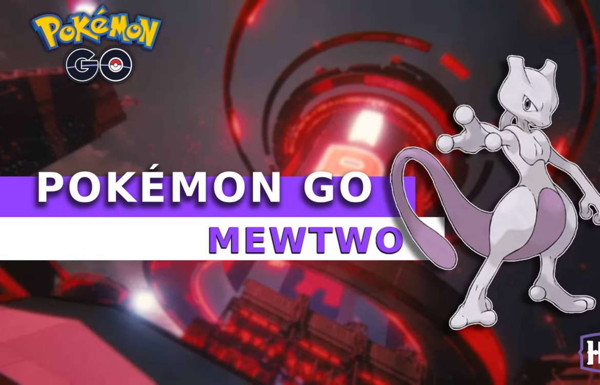 Mewtwo in Pokémon Go: What You Need to Know