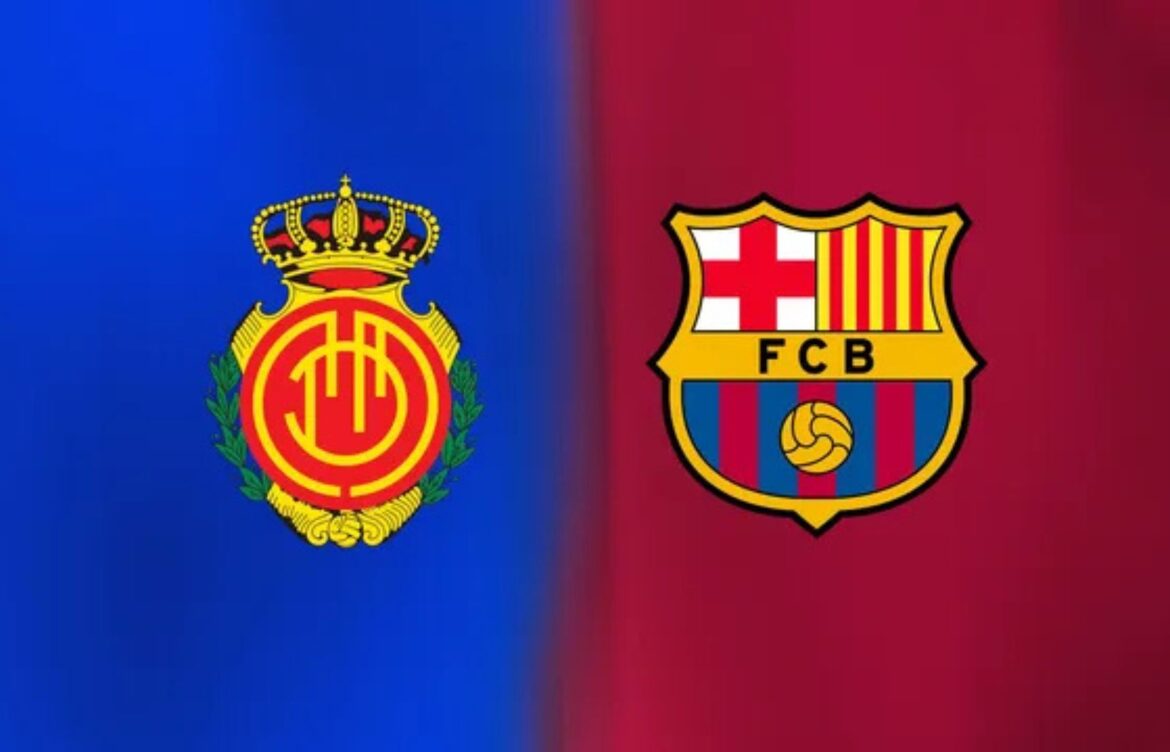 Where to Watch FC Barcelona vs RCD Mallorca: Complete Guide