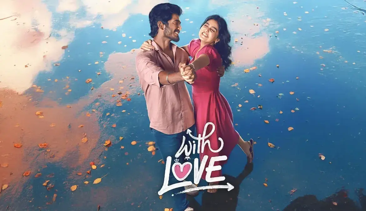 Anaswara Rajan Shines in ‘With Love’