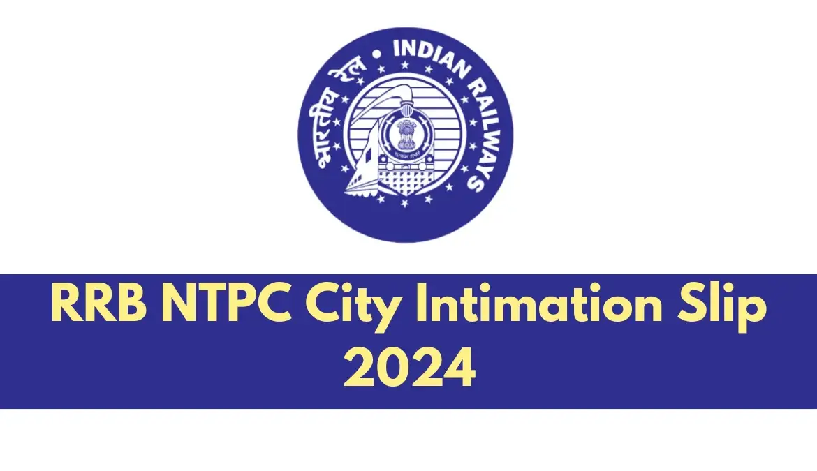 Rrb ntpc city intimation