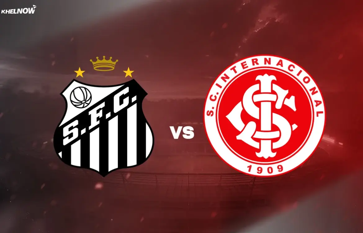 Santos vs Internacional: A Historic Rivalry Rekindled in Santos, Brazil