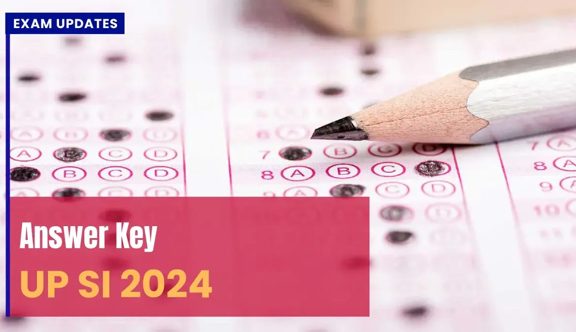 UP SI Answer Key 2026 Released in Uttar Pradesh