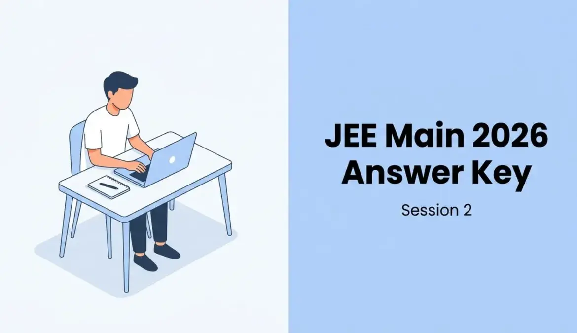 Nta: India’s  Releases Provisional Answer Key for JEE Main 2026 Session 2