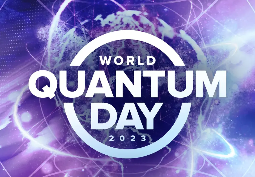 World Quantum Day: Celebrating the Future of Quantum Science