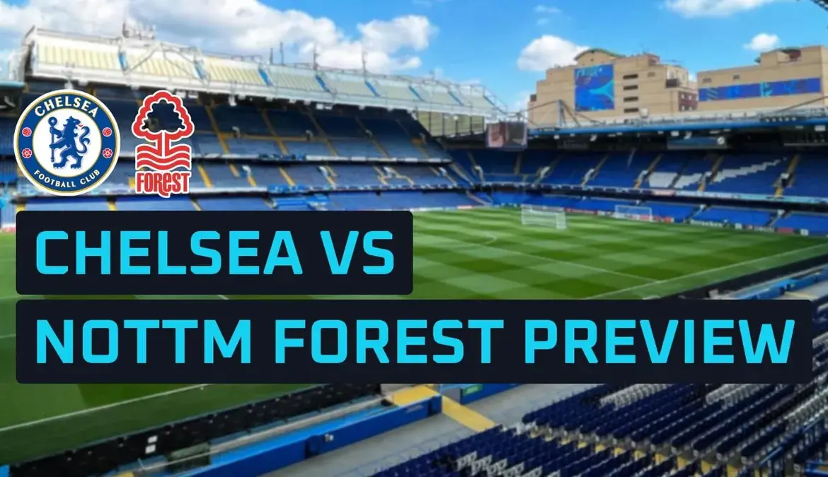 Chelsea vs nottm forest